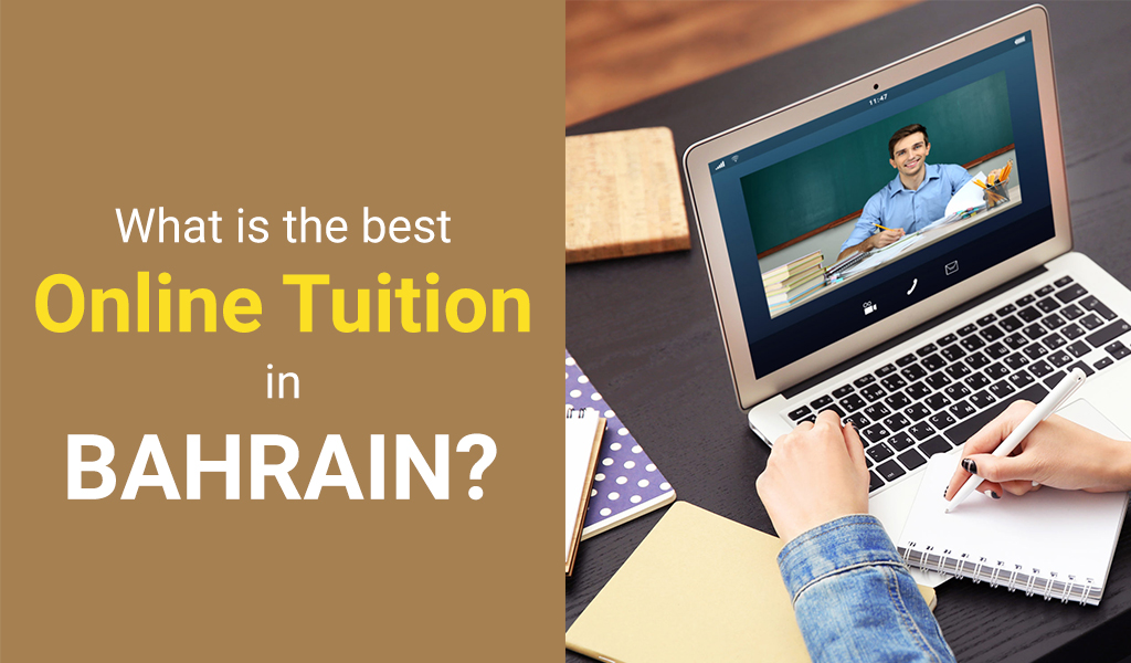 Online Home Tuition In Bahrain 