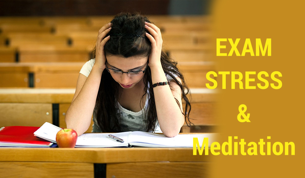 Exam Stress and Meditation