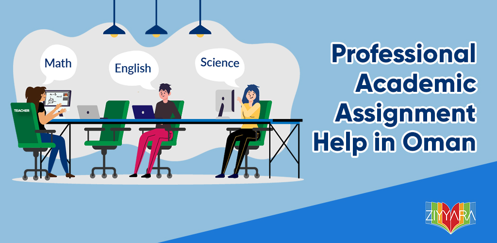 Professional Academic Assignment Help in Oman