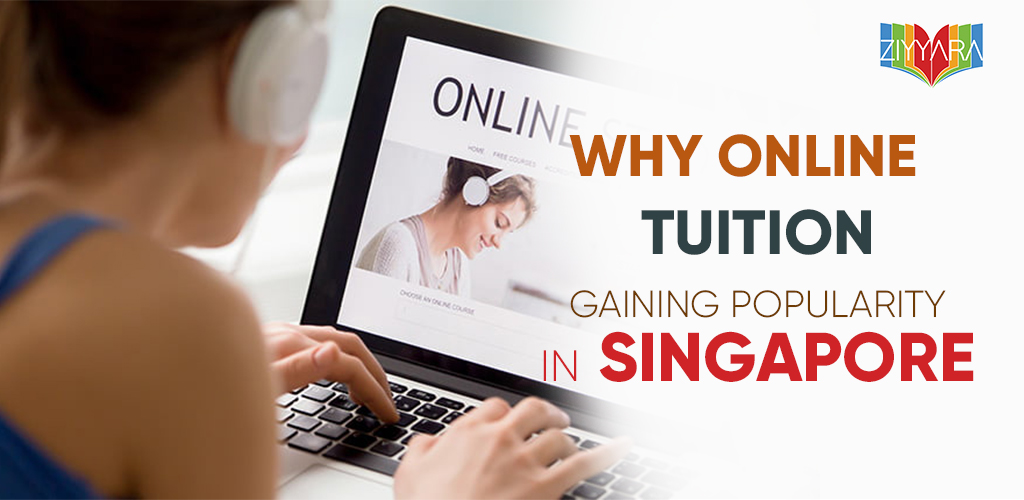 Online Tuition Gaining Popularity in Singapore