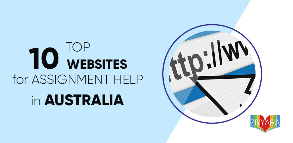Top 10 Assignment Help Websites in Australia