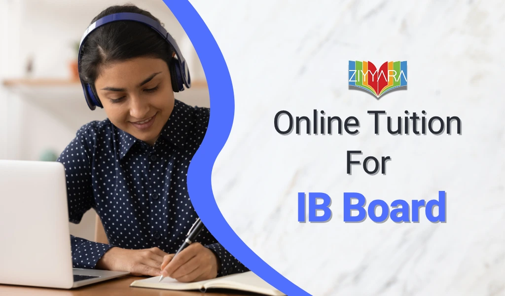 Online Tuition For IB Board Online Tuition For IB Board