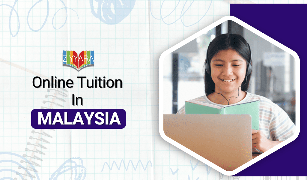 Affordable Online Tuition in Malaysia | Get One-on-One Tuition Classes