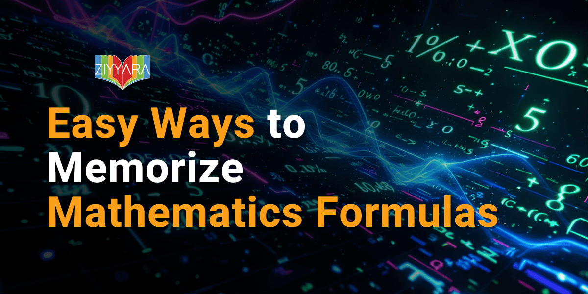 Easy Ways to Memorize Mathematics Formulas
