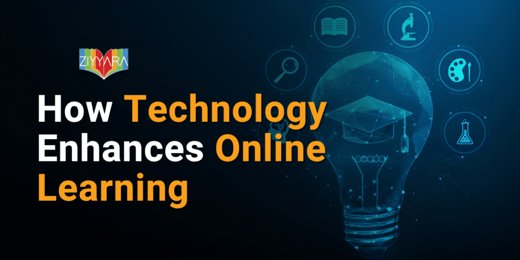 How Technology Enhances Online Learning