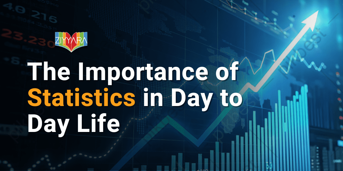 The Importance of Statistics in Day to Day Life