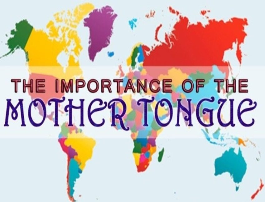 Mother Tongue is Important in Education
