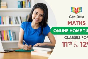 Get Best Maths Online Home Tuition Classes For 11th And 12th With Ziyyara