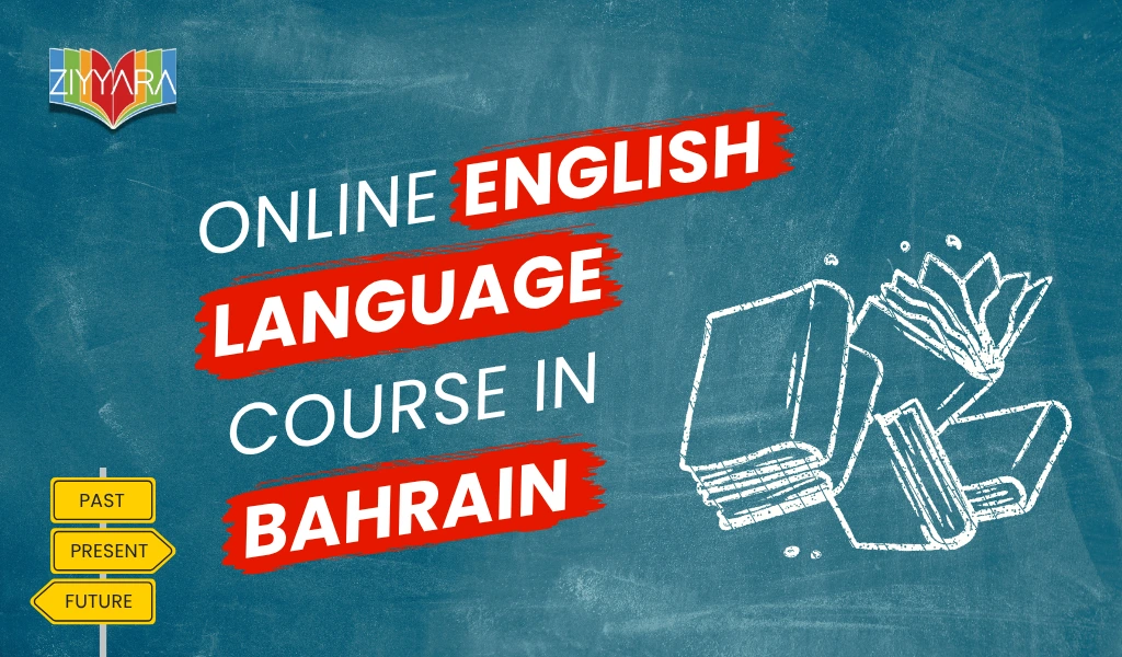 Online English Language COURSE In Bahrain