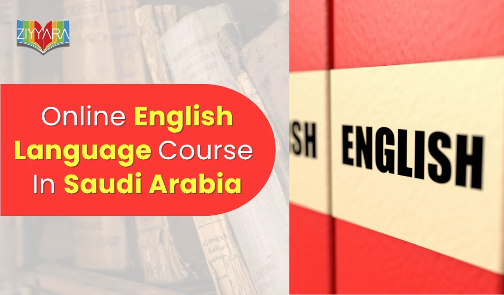 Online English Language Course In Saudi Arabia
