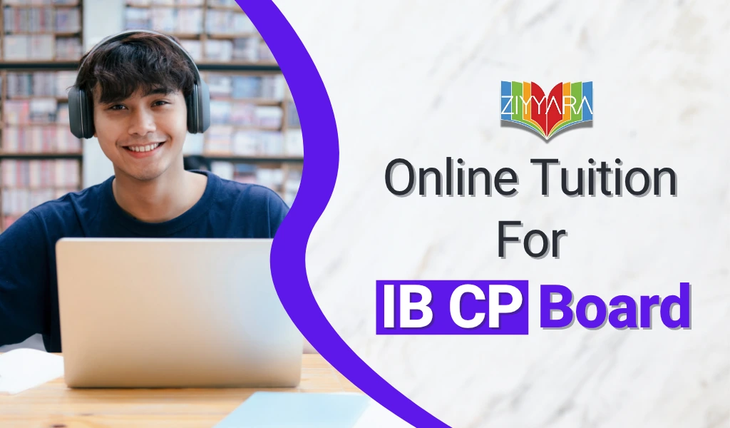 Online Tuition For IB CP Board