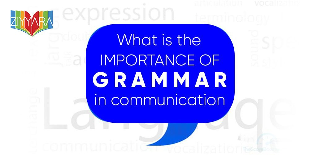 Importance of Grammar in Communication